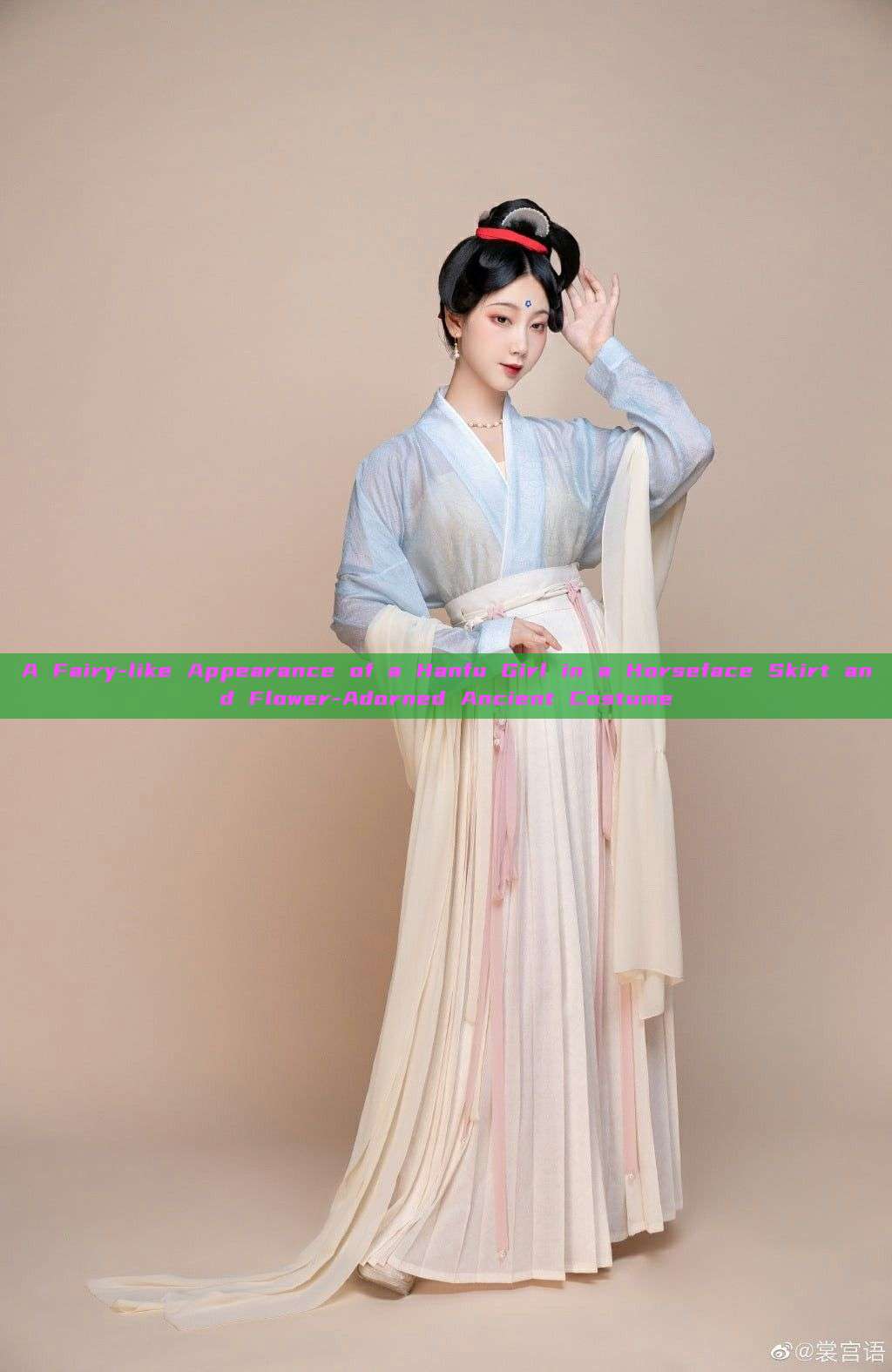 A Fairy-like Appearance of a Hanfu Girl in a Horseface Skirt and Flower-Adorned Ancient Costume A Fairy-like Appearance of a Hanfu Girl in a Horseface Skirt and Flower-Adorned Ancient Costume