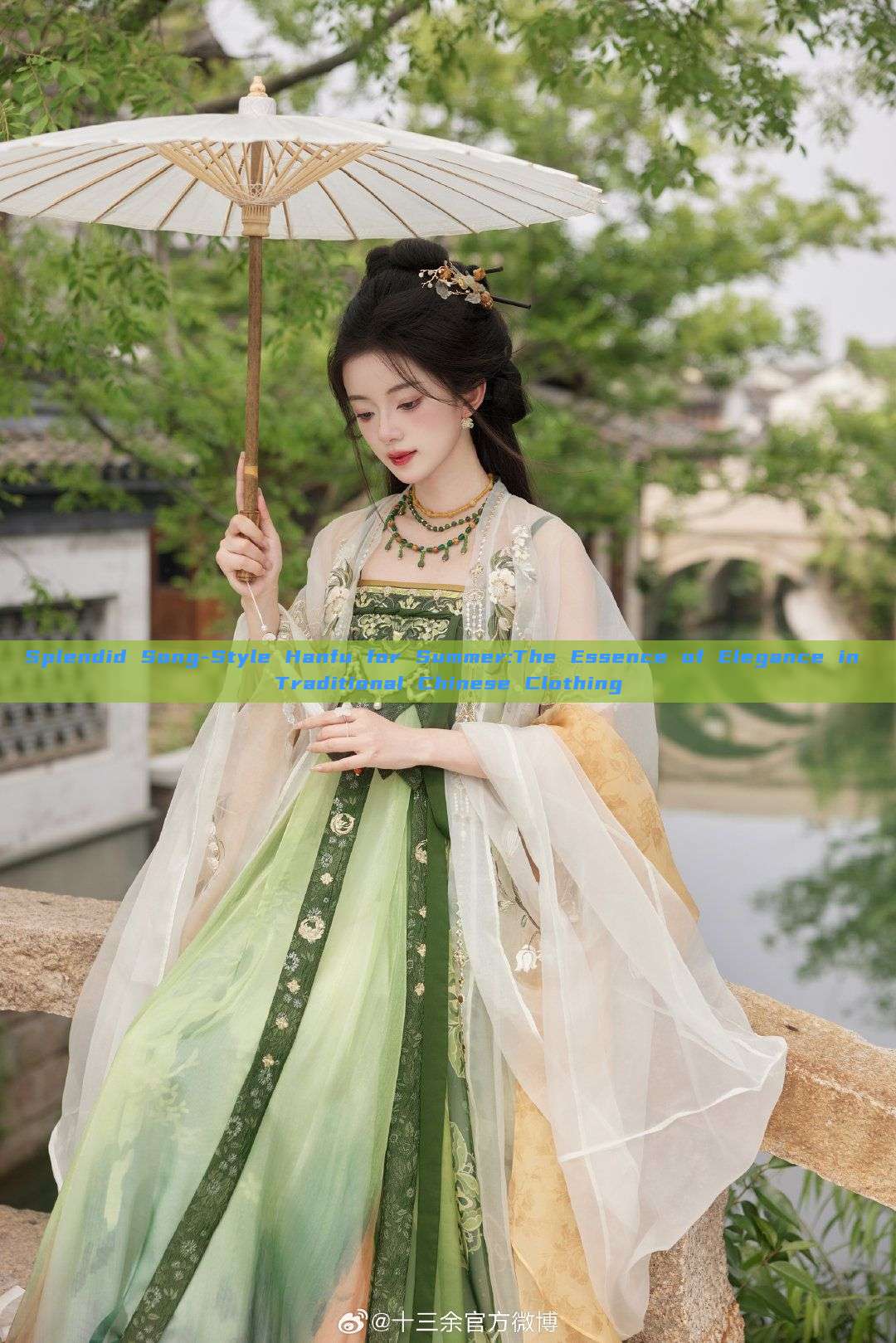 Splendid Song-Style Hanfu for Summer:The Essence of Elegance in Traditional Chinese Clothing Splendid Song-Style Hanfu for Summer:The Essence of Elegance in Traditional Chinese Clothing