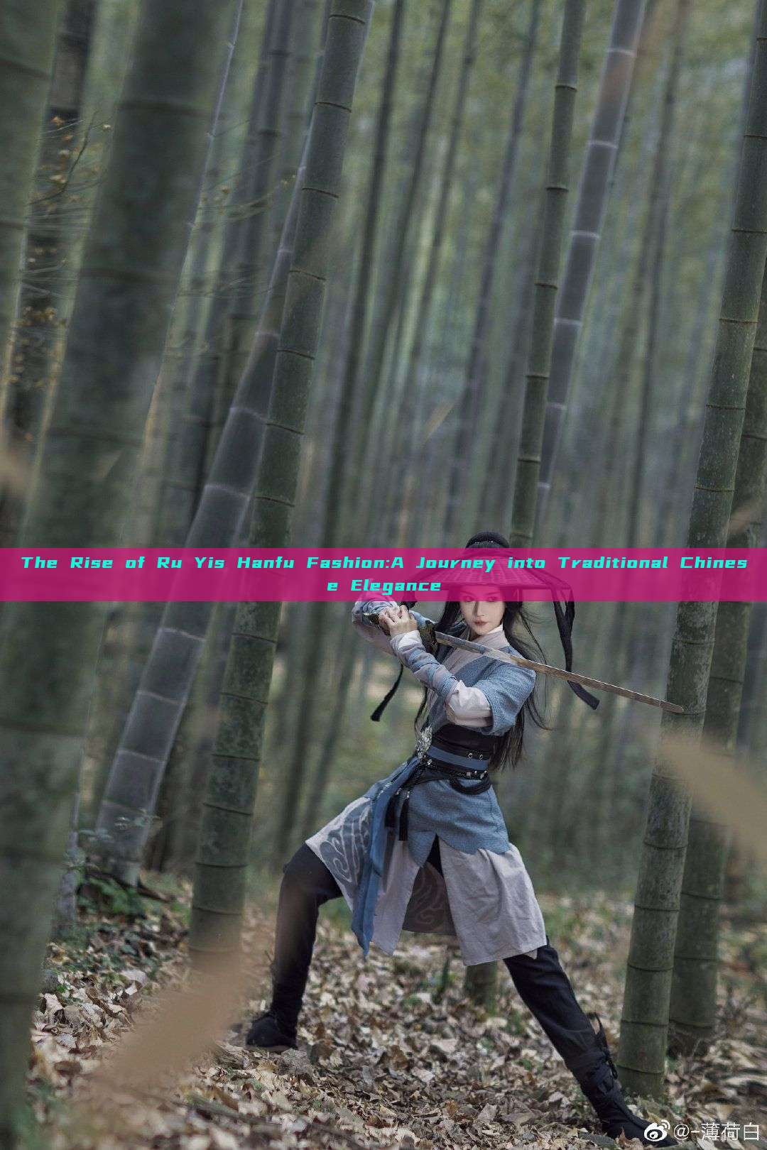 The Rise of Ru Yis Hanfu Fashion:A Journey into Traditional Chinese Elegance The Rise of Ru Yis Hanfu Fashion:A Journey into Traditional Chinese Elegance