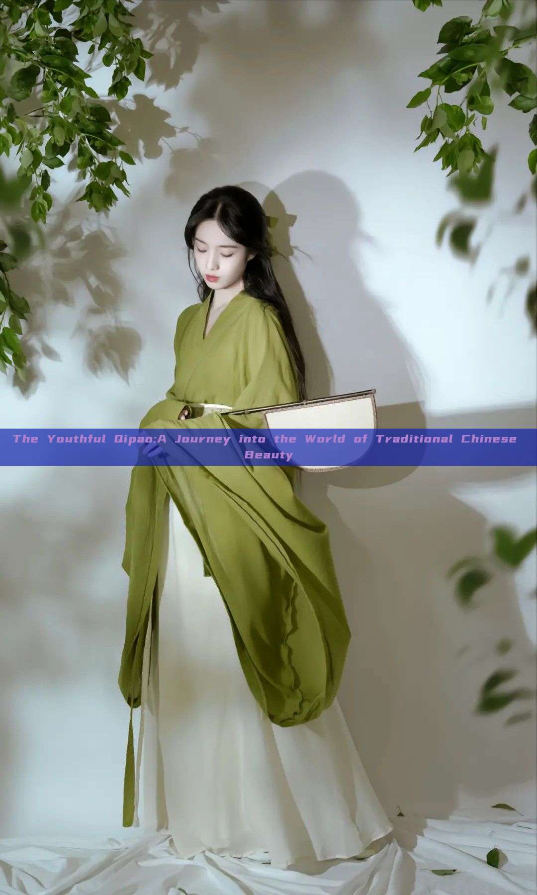 The Youthful Qipao:A Journey into the World of Traditional Chinese Beauty The Youthful Qipao:A Journey into the World of Traditional Chinese Beauty