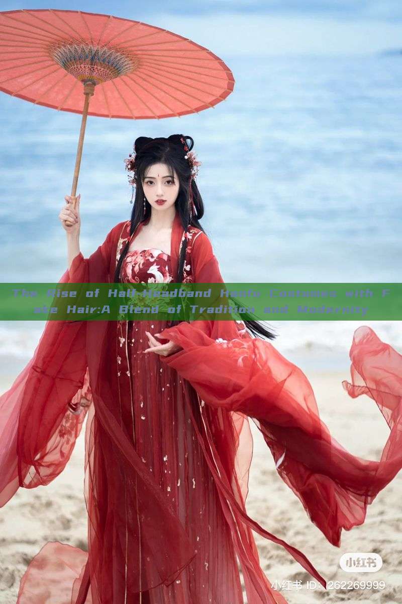 The Rise of Half-Headband Hanfu Costumes with Fake Hair:A Blend of Tradition and Modernity The Rise of Half-Headband Hanfu Costumes with Fake Hair:A Blend of Tradition and Modernity
