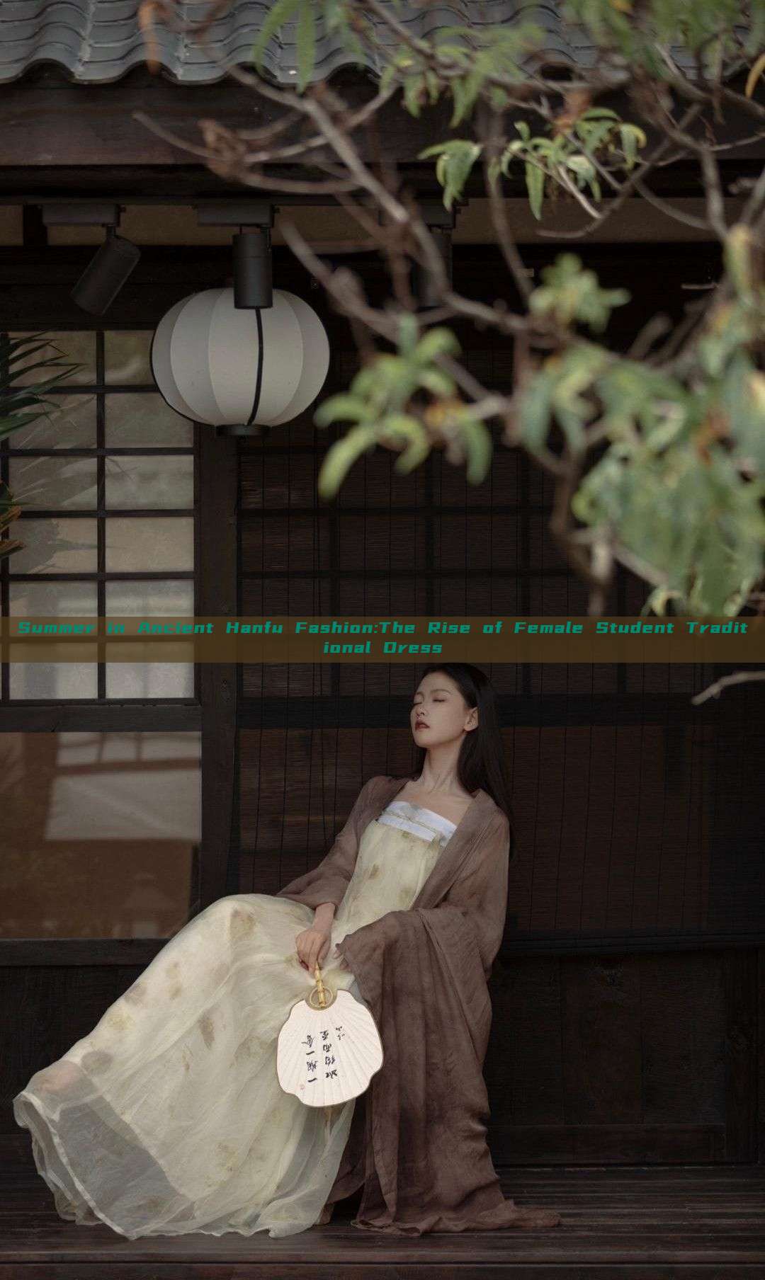 Summer in Ancient Hanfu Fashion:The Rise of Female Student Traditional Dress Summer in Ancient Hanfu Fashion:The Rise of Female Student Traditional Dress