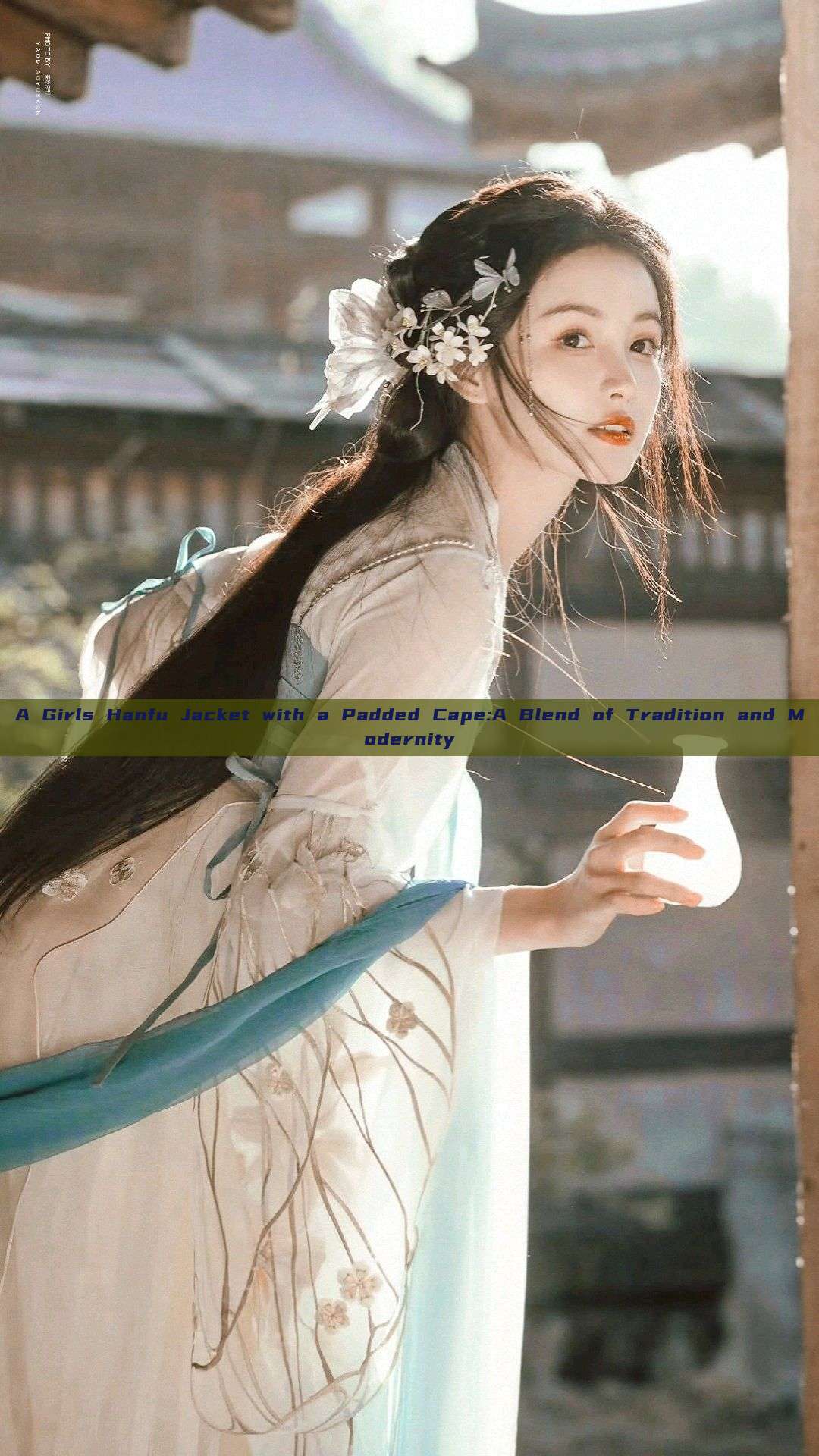 A Girls Hanfu Jacket with a Padded Cape:A Blend of Tradition and Modernity A Girls Hanfu Jacket with a Padded Cape:A Blend of Tradition and Modernity