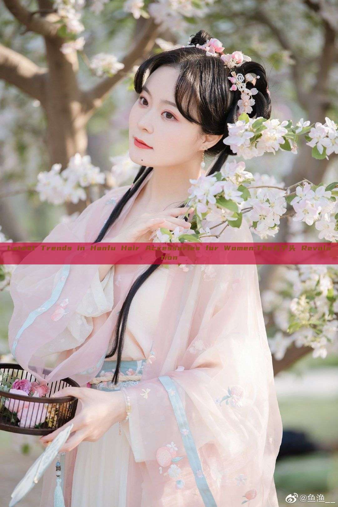 Latest Trends in Hanfu Hair Accessories for Women:The丸子头 Revolution