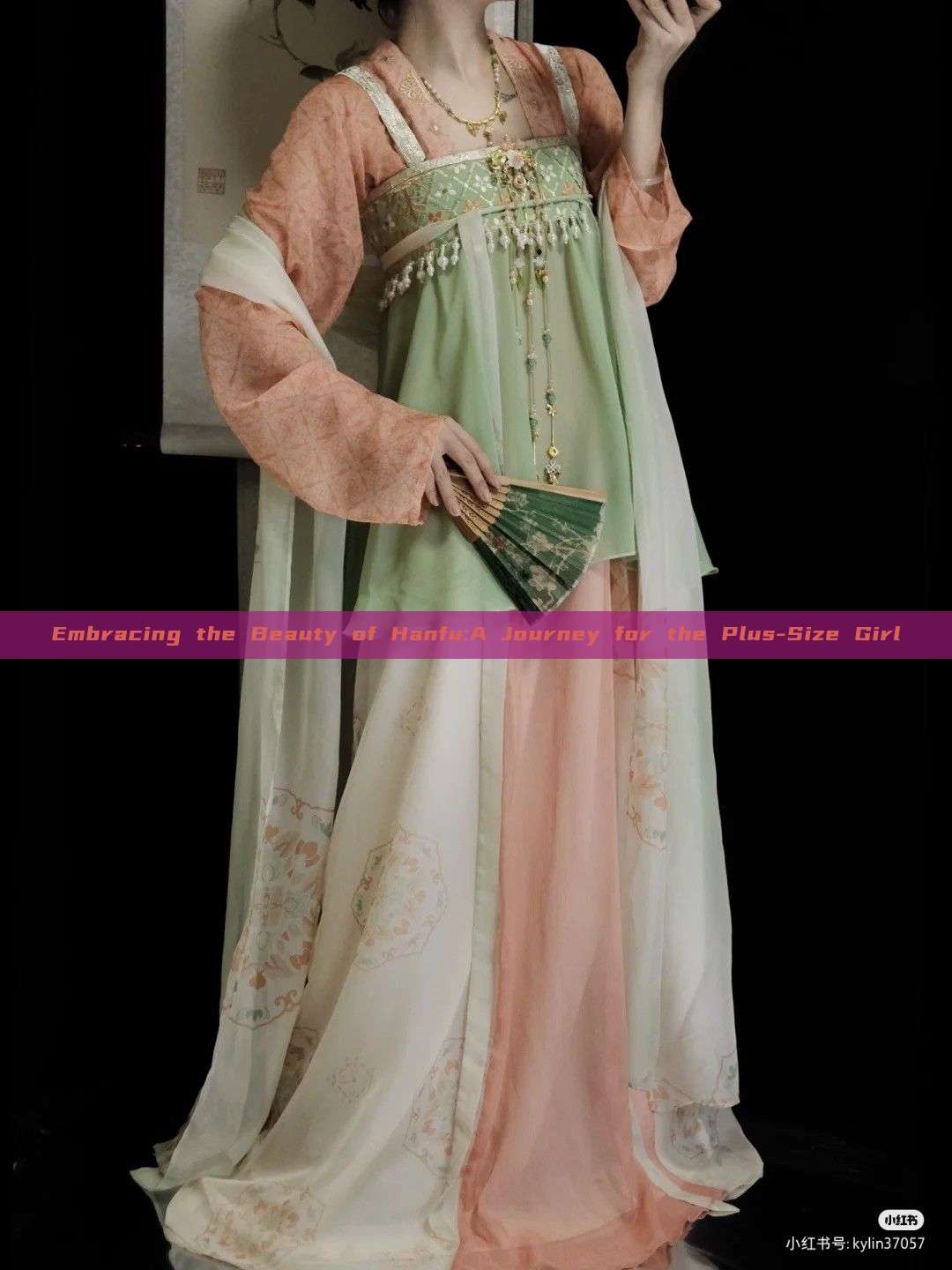 Embracing the Beauty of Hanfu:A Journey for the Plus-Size Girl Embracing the Beauty of Hanfu:A Journey for the Plus-Size Girl