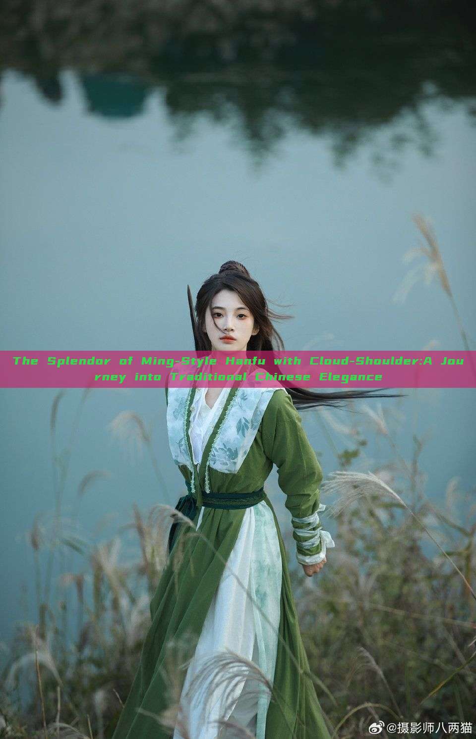 The Splendor of Ming-Style Hanfu with Cloud-Shoulder:A Journey into Traditional Chinese Elegance The Splendor of Ming-Style Hanfu with Cloud-Shoulder:A Journey into Traditional Chinese Elegance