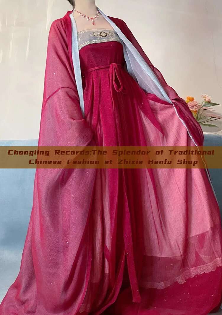 Chongling Records:The Splendor of Traditional Chinese Fashion at Zhixia Hanfu Shop Chongling Records:The Splendor of Traditional Chinese Fashion at Zhixia Hanfu Shop