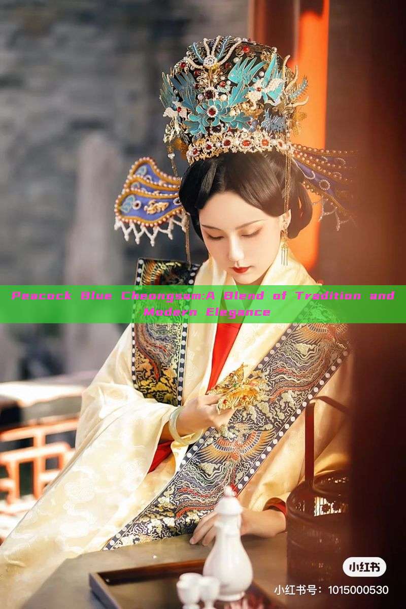 Peacock Blue Cheongsam:A Blend of Tradition and Modern Elegance Peacock Blue Cheongsam:A Blend of Tradition and Modern Elegance