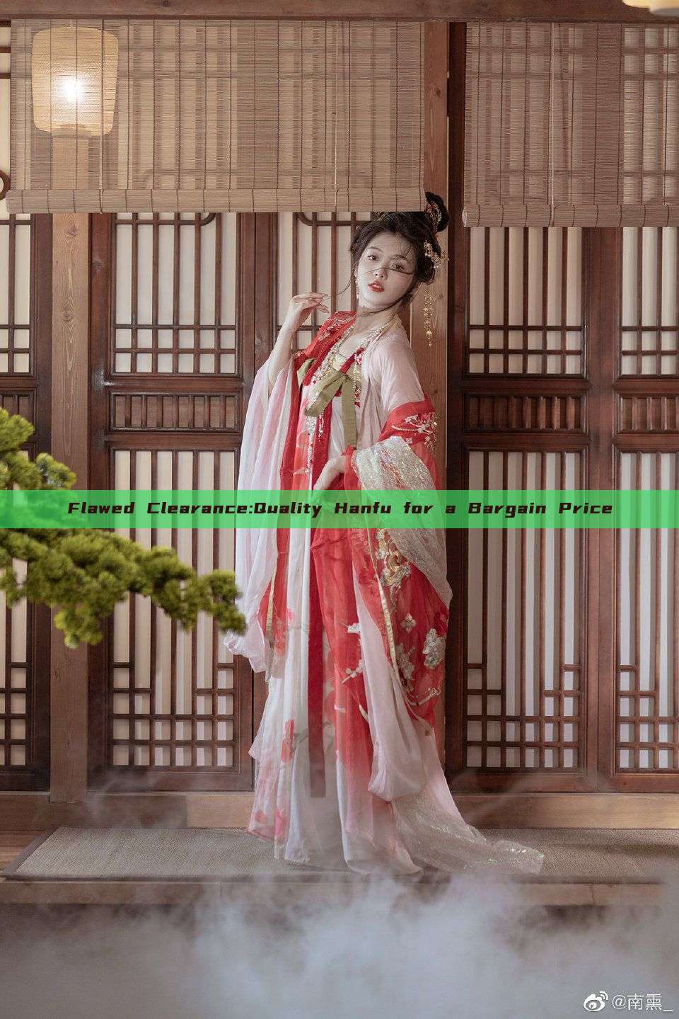 Flawed Clearance:Quality Hanfu for a Bargain Price Flawed Clearance:Quality Hanfu for a Bargain Price