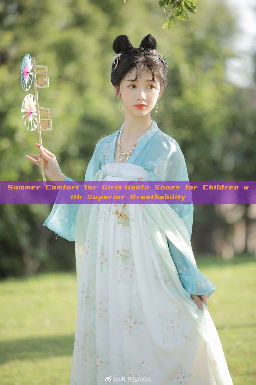 Summer Comfort for Girls:Hanfu Shoes for Children with Superior Breathability