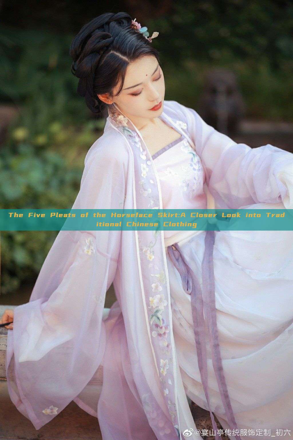 The Five Pleats of the Horseface Skirt:A Closer Look into Traditional Chinese Clothing The Five Pleats of the Horseface Skirt:A Closer Look into Traditional Chinese Clothing