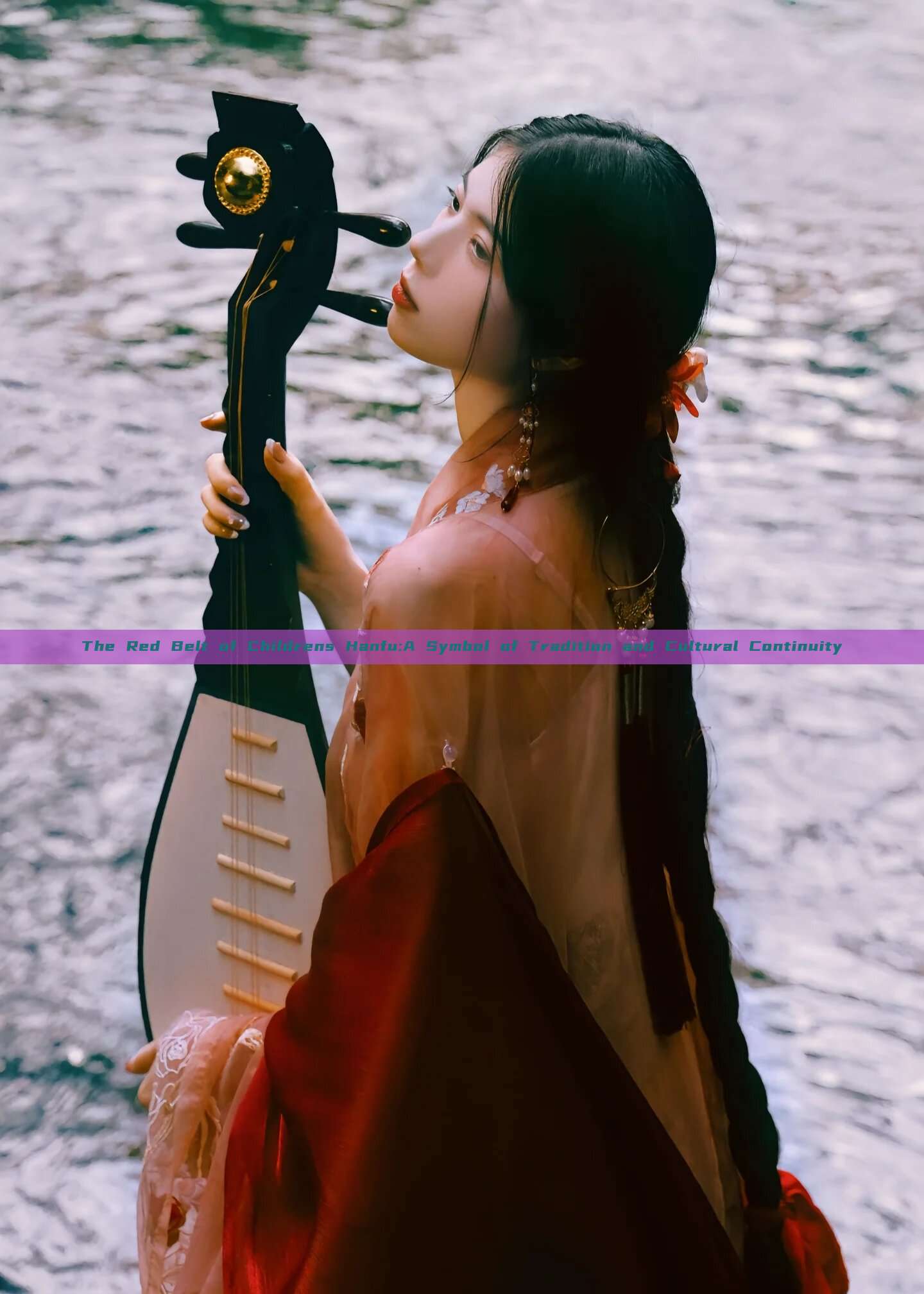 The Red Belt of Childrens Hanfu:A Symbol of Tradition and Cultural Continuity The Red Belt of Childrens Hanfu:A Symbol of Tradition and Cultural Continuity