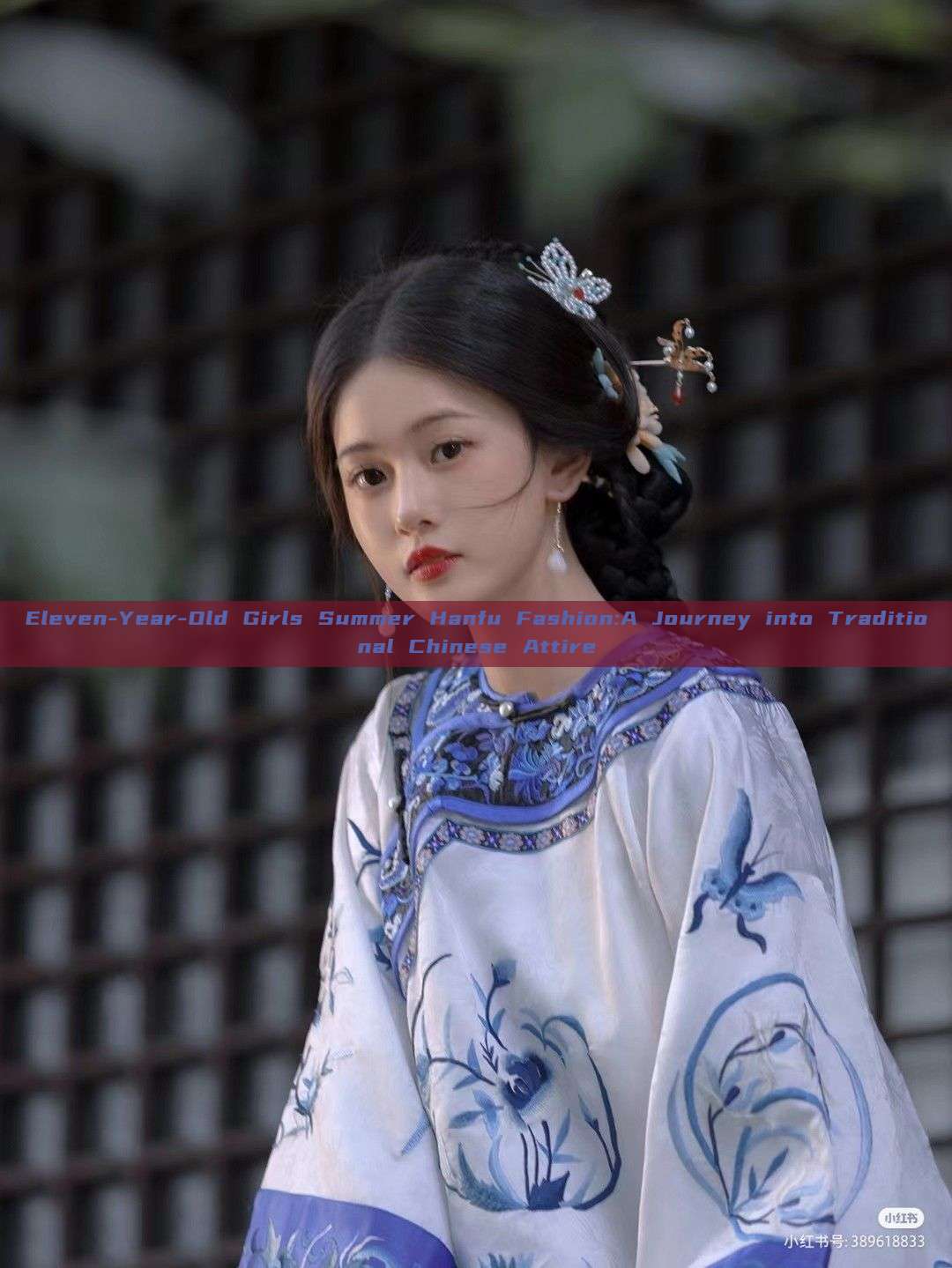Eleven-Year-Old Girls Summer Hanfu Fashion:A Journey into Traditional Chinese Attire Eleven-Year-Old Girls Summer Hanfu Fashion:A Journey into Traditional Chinese Attire