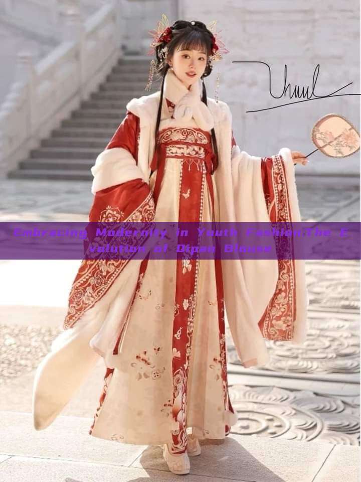 Embracing Modernity in Youth Fashion:The Evolution of Qipao Blouse
