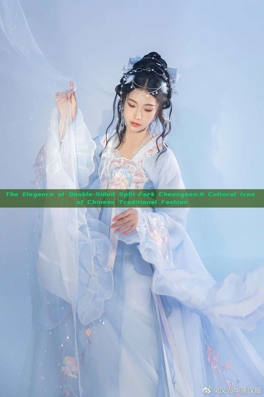 The Elegance of Double-Sided Split-Fork Cheongsam:A Cultural Icon of Chinese Traditional Fashion