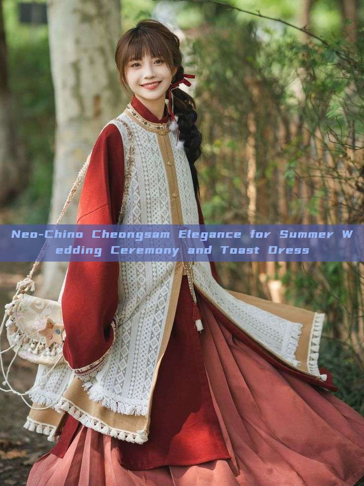 Neo-Chino Cheongsam Elegance for Summer Wedding Ceremony and Toast Dress Neo-Chino Cheongsam Elegance for Summer Wedding Ceremony and Toast Dress