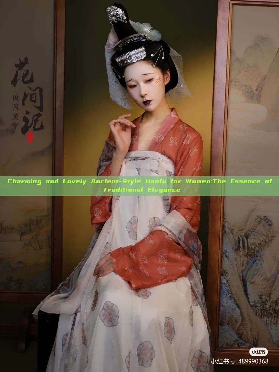 Charming and Lovely Ancient-Style Hanfu for Women:The Essence of Traditional Elegance Charming and Lovely Ancient-Style Hanfu for Women:The Essence of Traditional Elegance