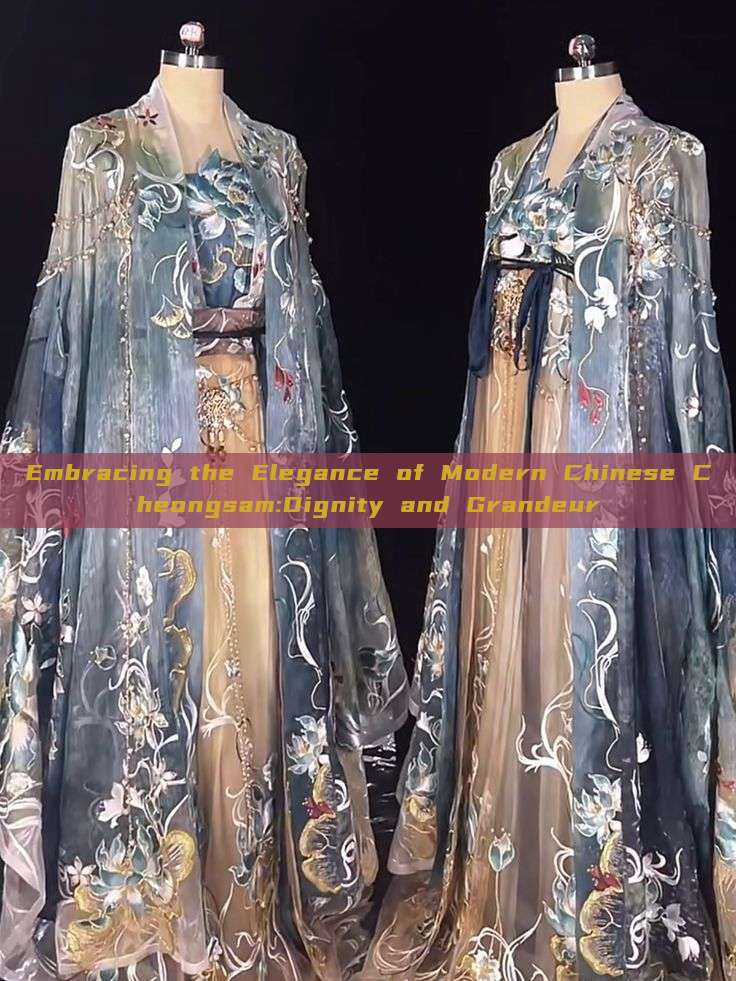 Embracing the Elegance of Modern Chinese Cheongsam:Dignity and Grandeur Embracing the Elegance of Modern Chinese Cheongsam:Dignity and Grandeur