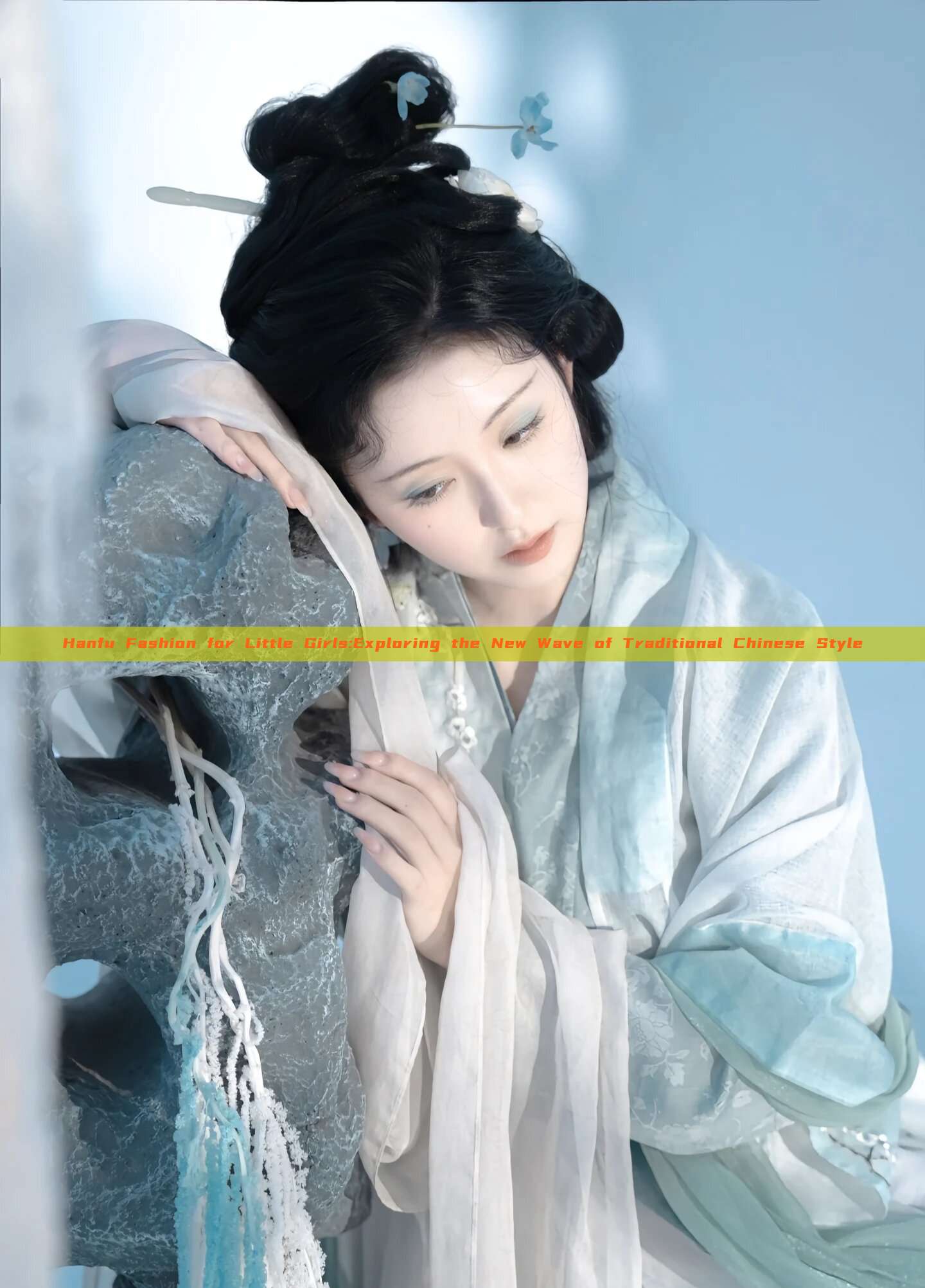 Hanfu Fashion for Little Girls:Exploring the New Wave of Traditional Chinese Style Hanfu Fashion for Little Girls:Exploring the New Wave of Traditional Chinese Style
