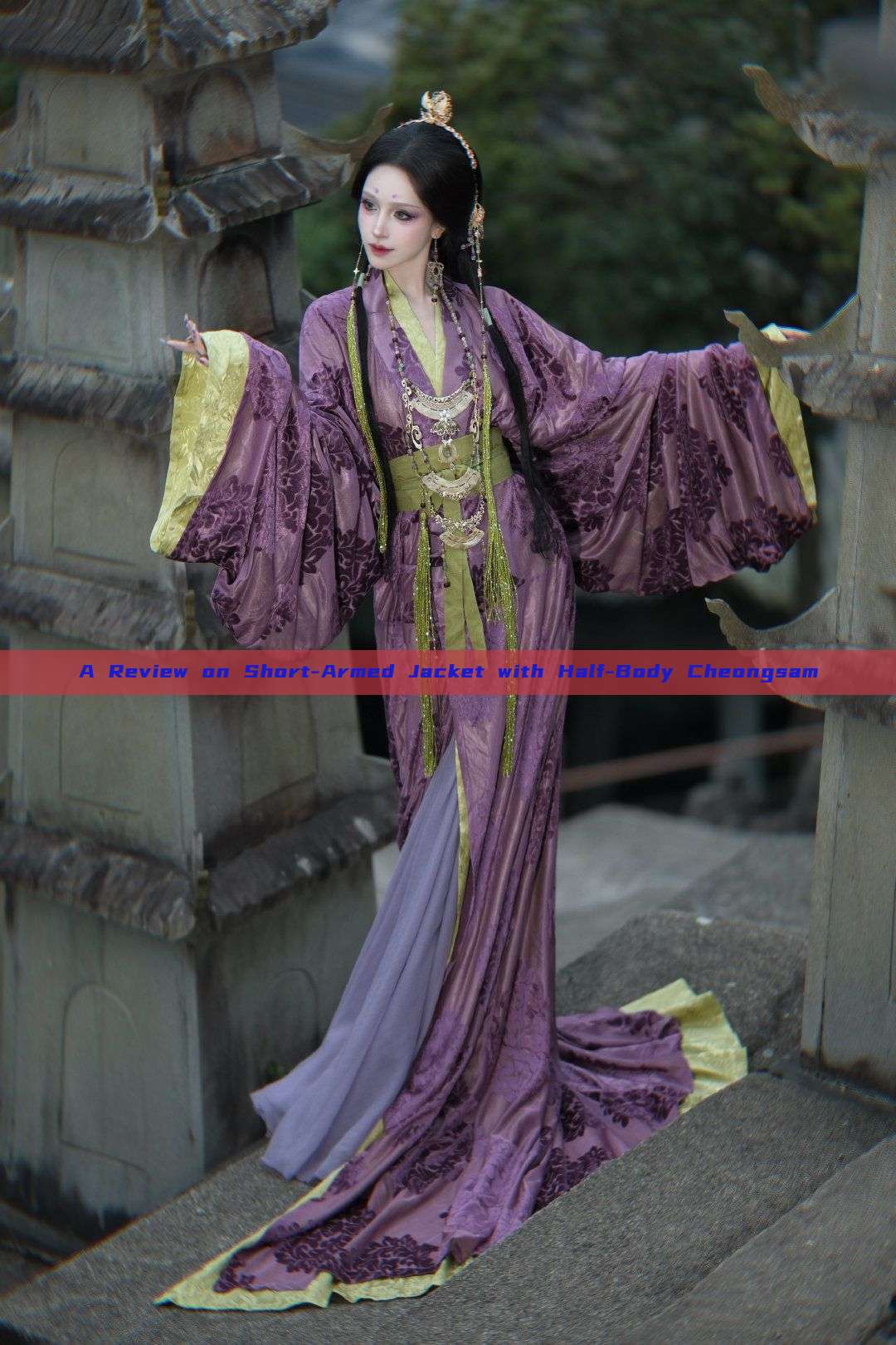 A Review on Short-Armed Jacket with Half-Body Cheongsam A Review on Short-Armed Jacket with Half-Body Cheongsam