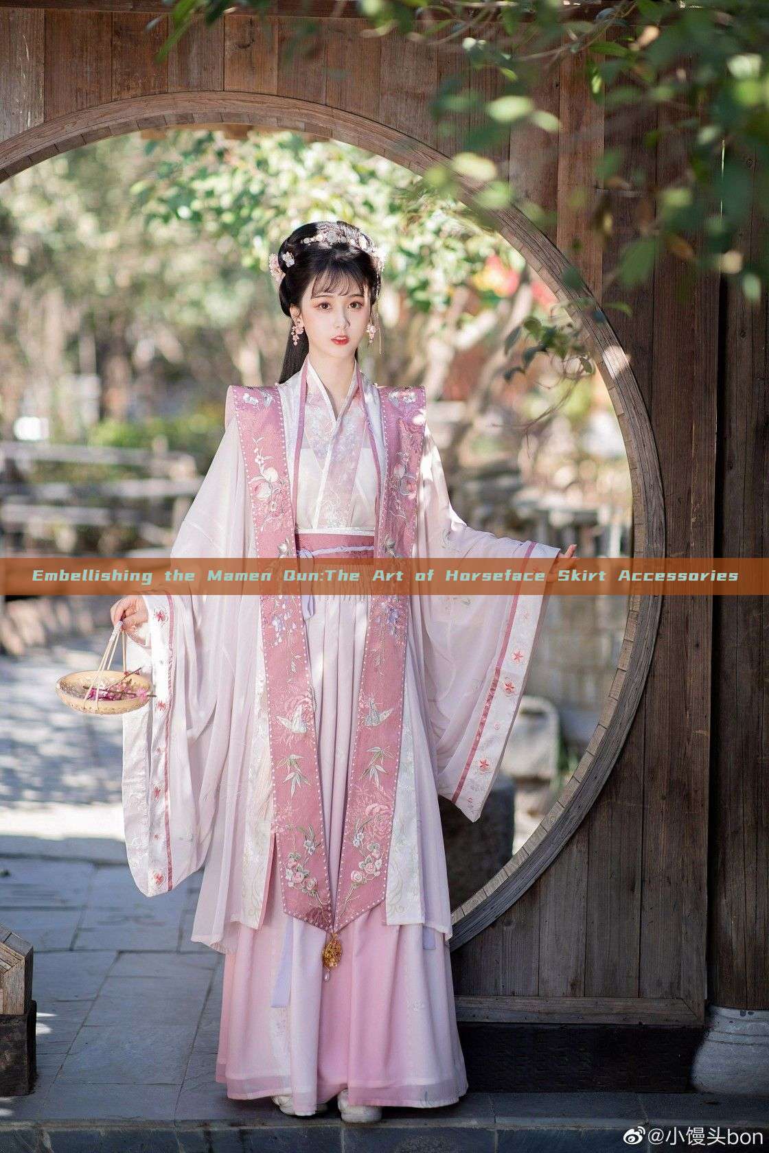 Embellishing the Mamen Qun:The Art of Horseface Skirt Accessories