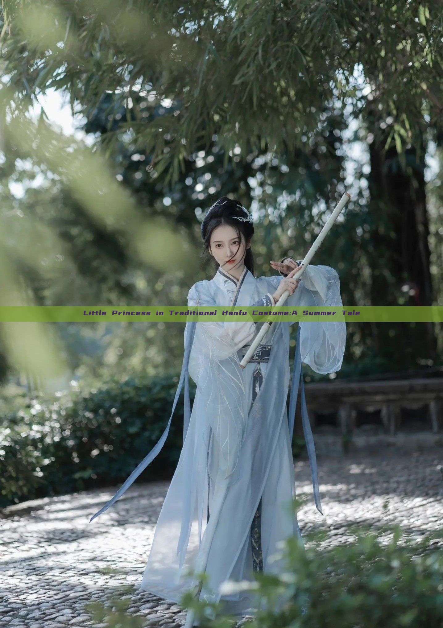 Little Princess in Traditional Hanfu Costume:A Summer Tale Little Princess in Traditional Hanfu Costume:A Summer Tale