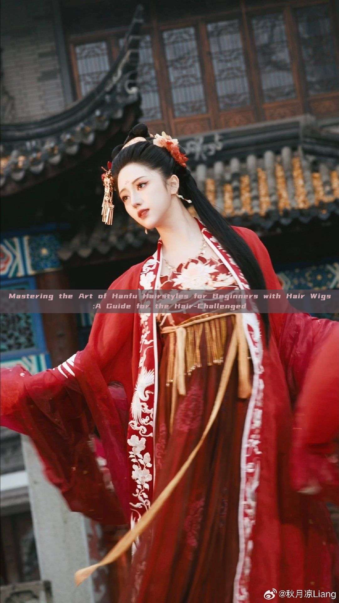 Mastering the Art of Hanfu Hairstyles for Beginners with Hair Wigs:A Guide for the Hair-Challenged