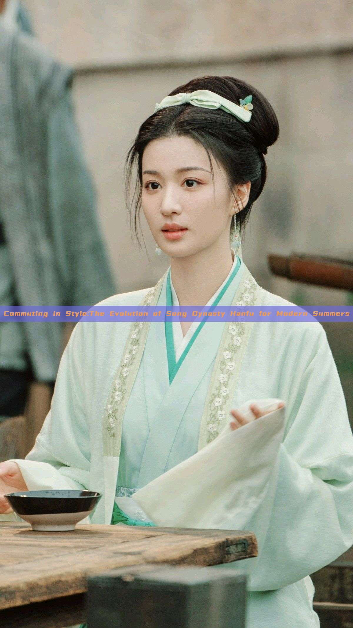 Commuting in Style:The Evolution of Song Dynasty Hanfu for Modern Summers