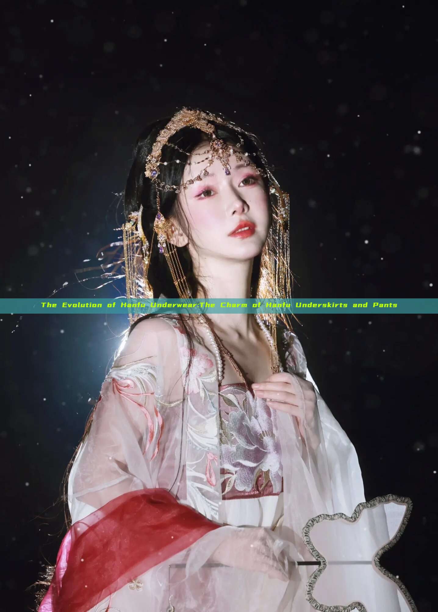 The Evolution of Hanfu Underwear:The Charm of Hanfu Underskirts and Pants The Evolution of Hanfu Underwear:The Charm of Hanfu Underskirts and Pants