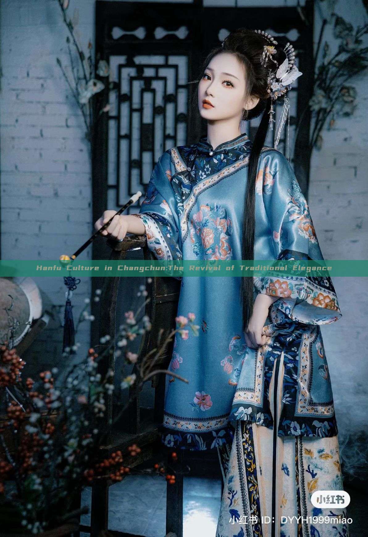 Hanfu Culture in Changchun:The Revival of Traditional Elegance