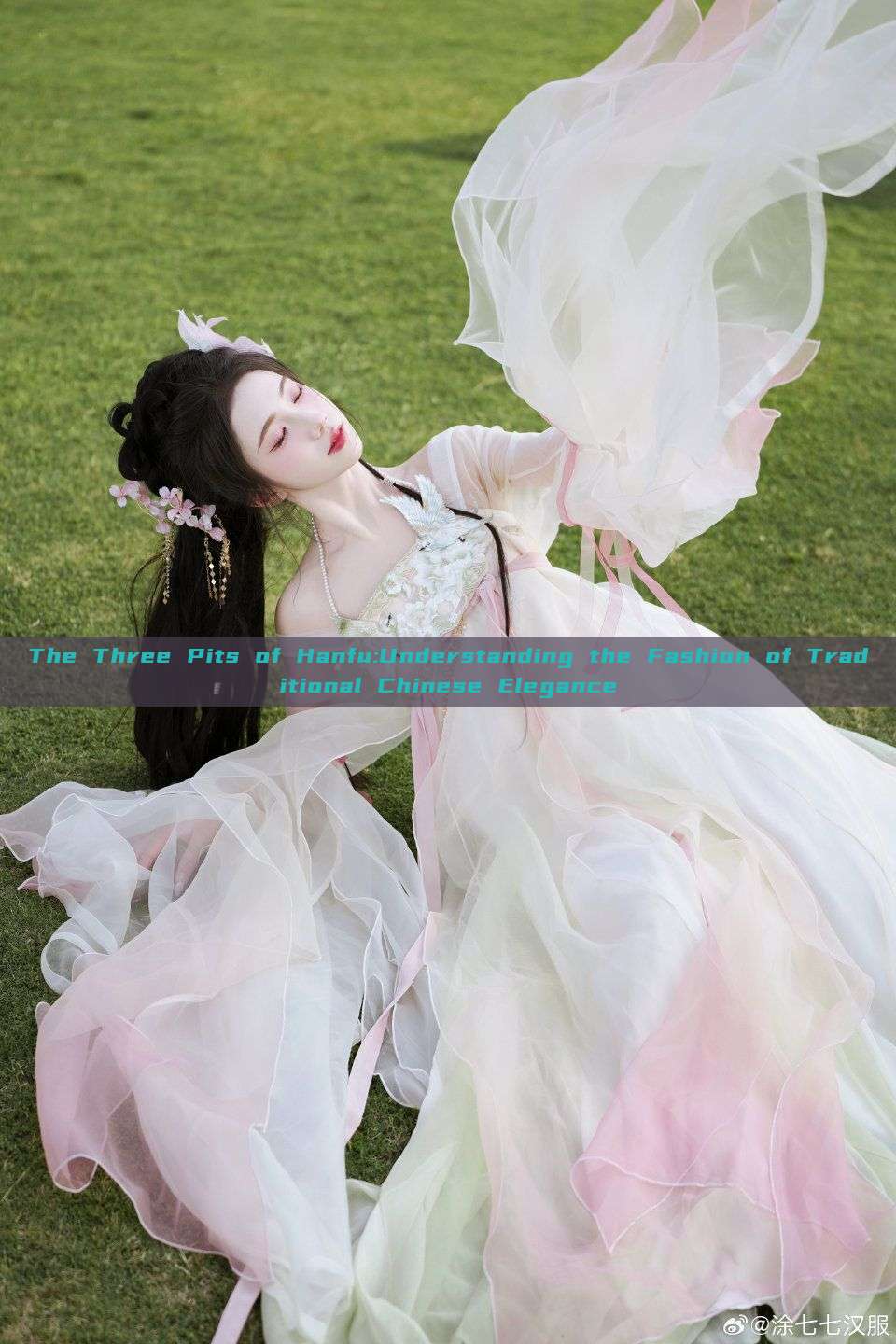 The Three Pits of Hanfu:Understanding the Fashion of Traditional Chinese Elegance