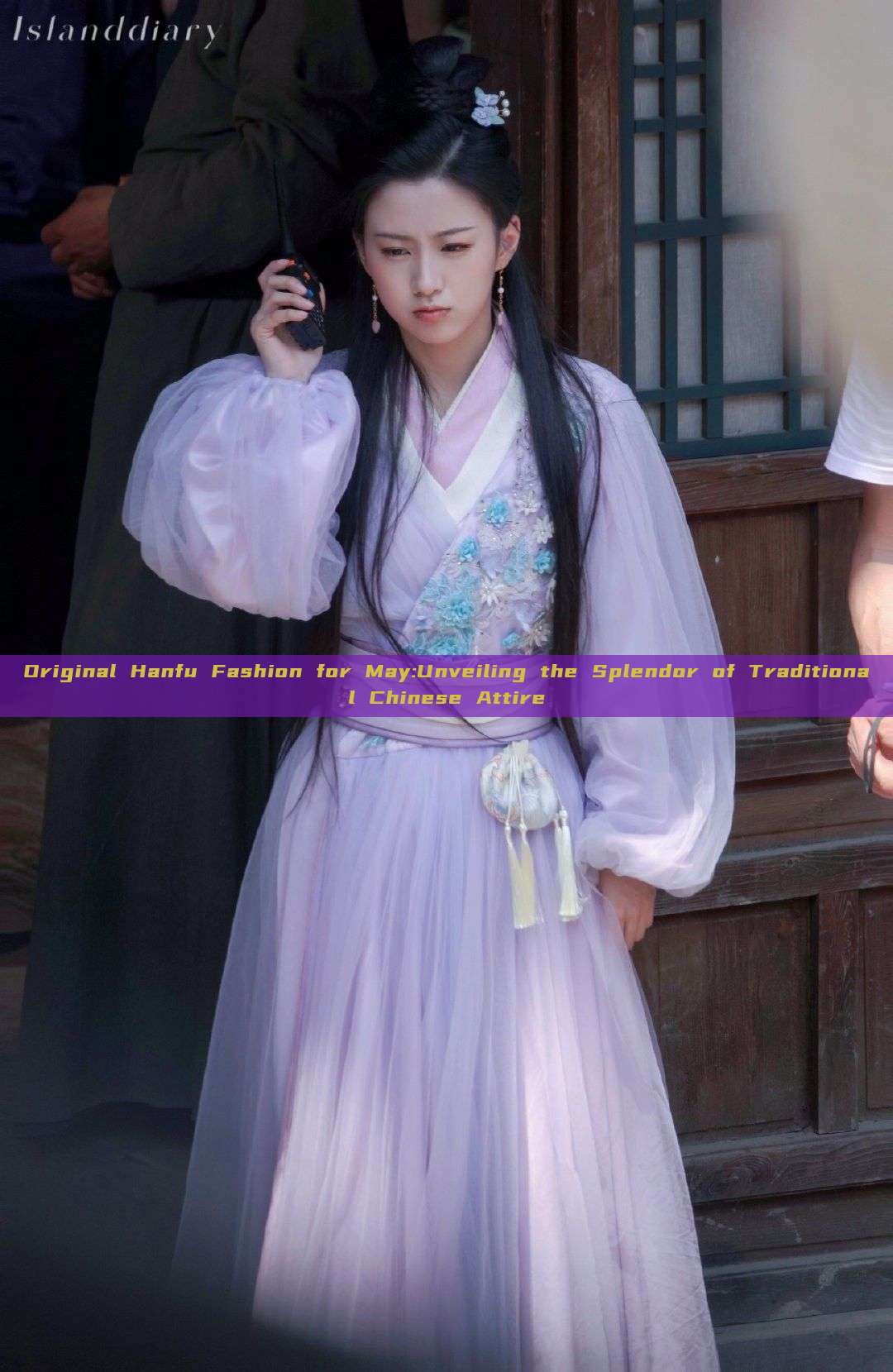 Original Hanfu Fashion for May:Unveiling the Splendor of Traditional Chinese Attire Original Hanfu Fashion for May:Unveiling the Splendor of Traditional Chinese Attire