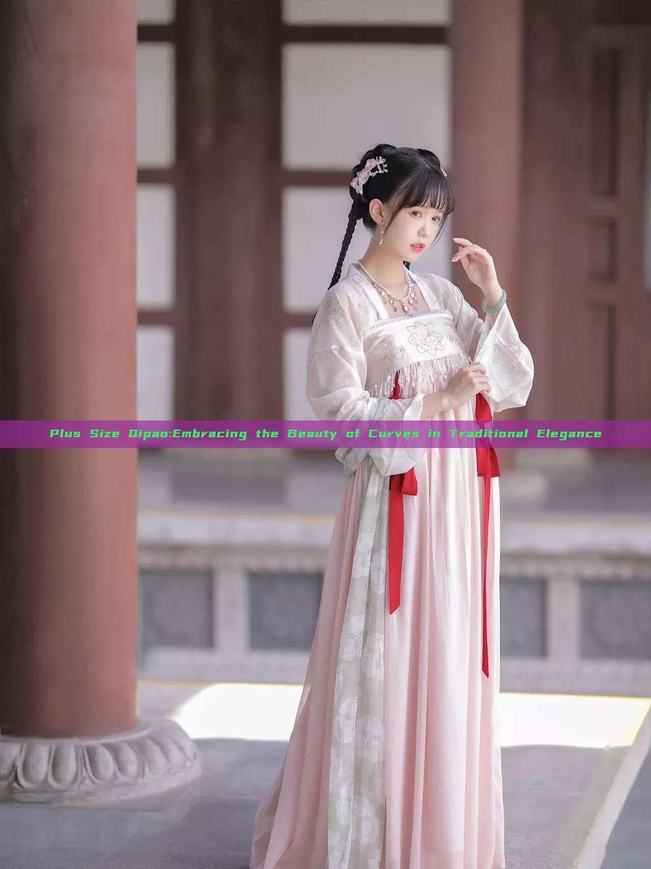 Plus Size Qipao:Embracing the Beauty of Curves in Traditional Elegance Plus Size Qipao:Embracing the Beauty of Curves in Traditional Elegance