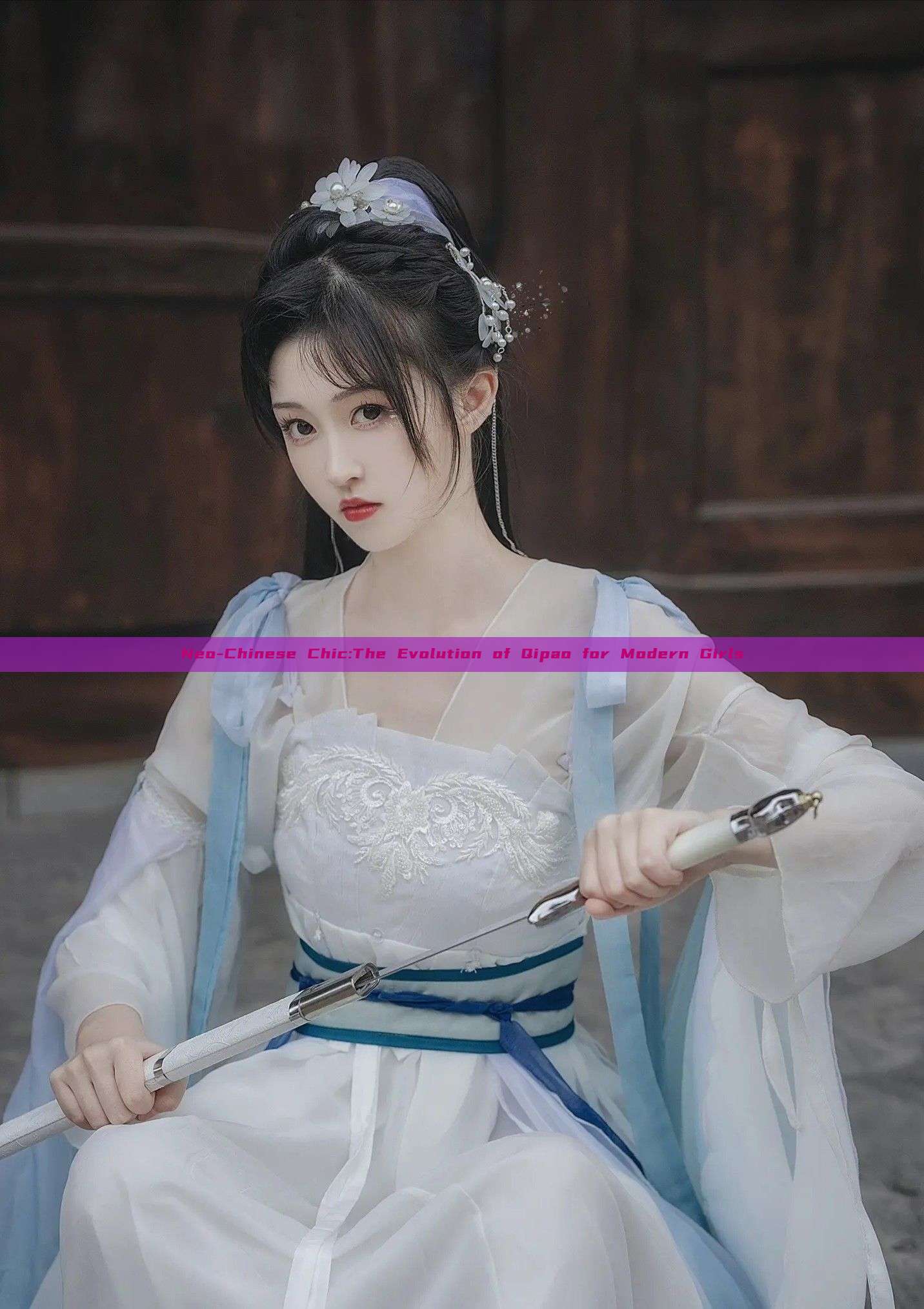 Neo-Chinese Chic:The Evolution of Qipao for Modern Girls Neo-Chinese Chic:The Evolution of Qipao for Modern Girls
