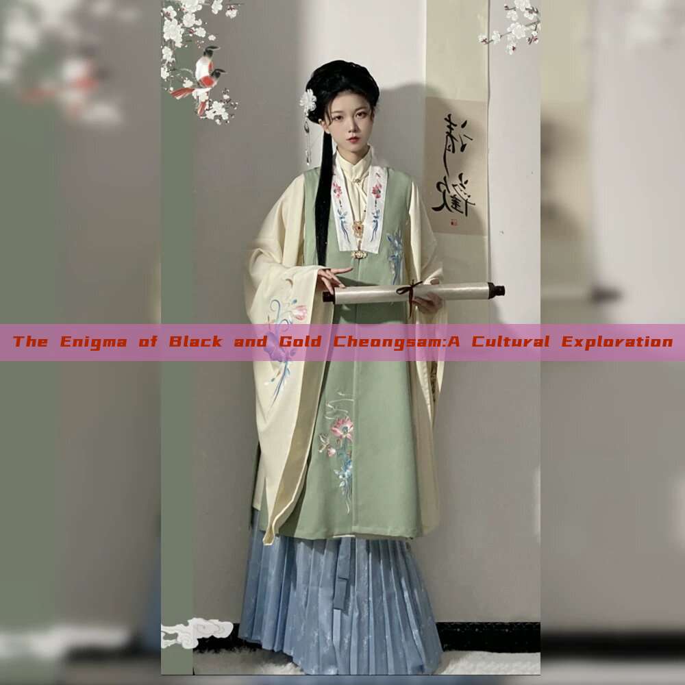The Enigma of Black and Gold Cheongsam:A Cultural Exploration The Enigma of Black and Gold Cheongsam:A Cultural Exploration