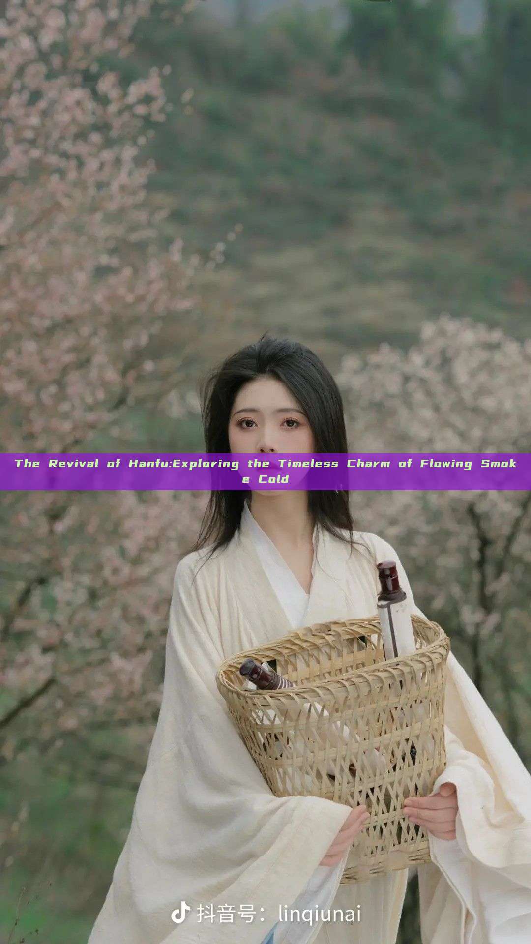 The Revival of Hanfu:Exploring the Timeless Charm of Flowing Smoke Cold The Revival of Hanfu:Exploring the Timeless Charm of Flowing Smoke Cold