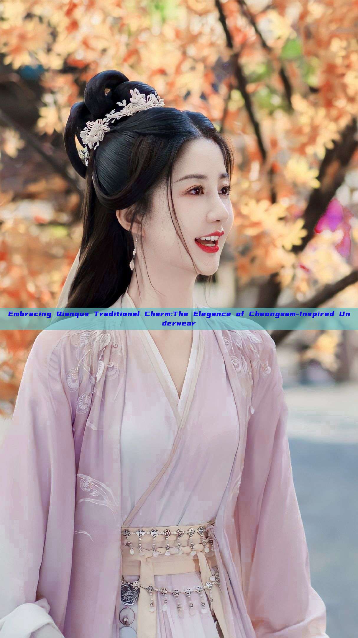 Embracing Qianqus Traditional Charm:The Elegance of Cheongsam-Inspired Underwear Embracing Qianqus Traditional Charm:The Elegance of Cheongsam-Inspired Underwear