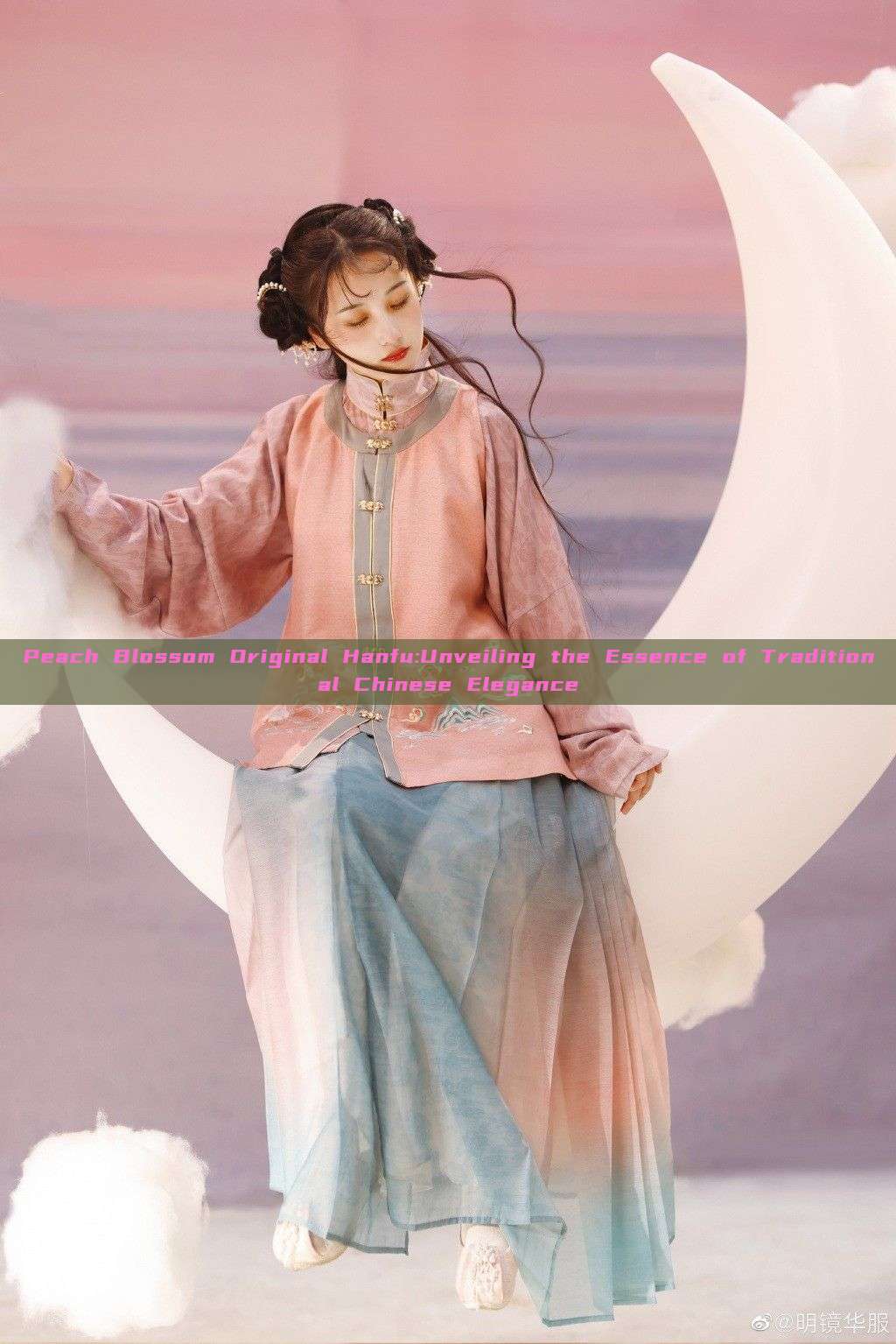 Peach Blossom Original Hanfu:Unveiling the Essence of Traditional Chinese Elegance