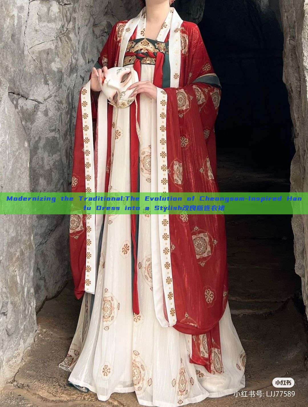Modernizing the Traditional:The Evolution of Cheongsam-Inspired Hanfu Dress into a Stylish改良版连衣裙 Modernizing the Traditional:The Evolution of Cheongsam-Inspired Hanfu Dress into a Stylish改良版连衣裙