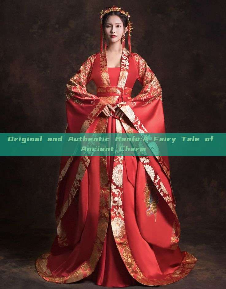 Original and Authentic Hanfu:A Fairy Tale of Ancient Charm