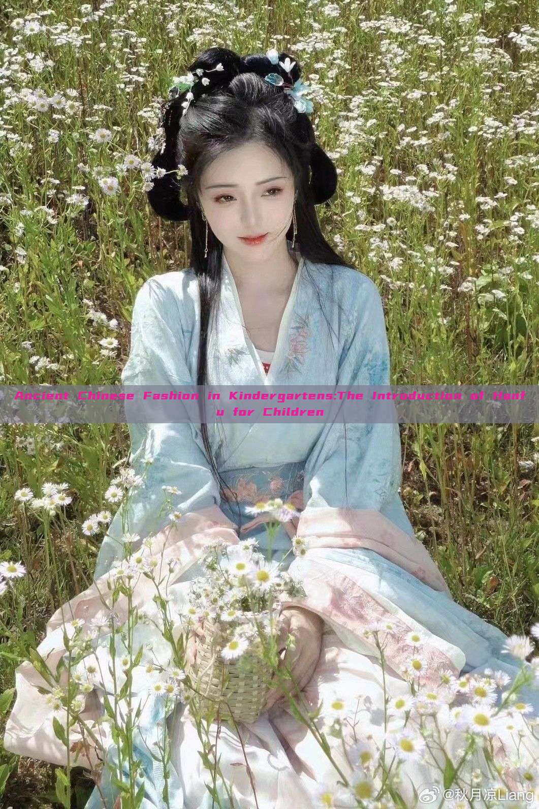 Ancient Chinese Fashion in Kindergartens:The Introduction of Hanfu for Children Ancient Chinese Fashion in Kindergartens:The Introduction of Hanfu for Children