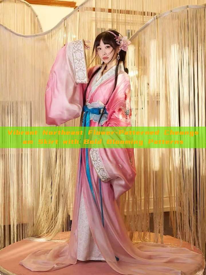 Vibrant Northeast Flower-Patterned Cheongsam Skirt with Bold Blooming Patterns