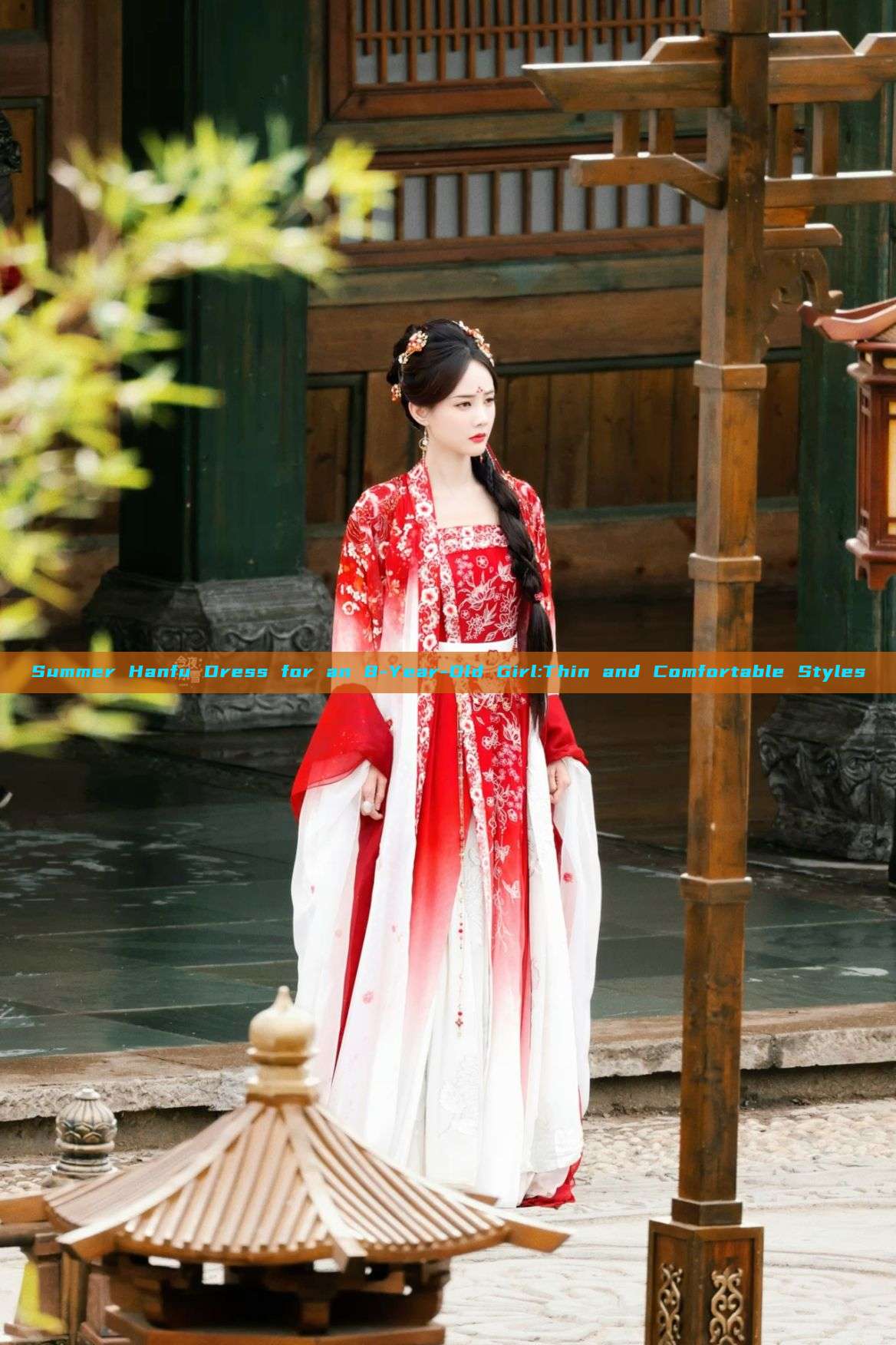 Summer Hanfu Dress for an 8-Year-Old Girl:Thin and Comfortable Styles Summer Hanfu Dress for an 8-Year-Old Girl:Thin and Comfortable Styles
