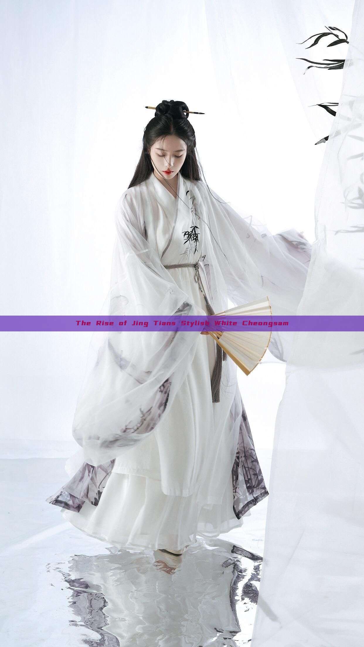 The Rise of Jing Tians Stylish White Cheongsam