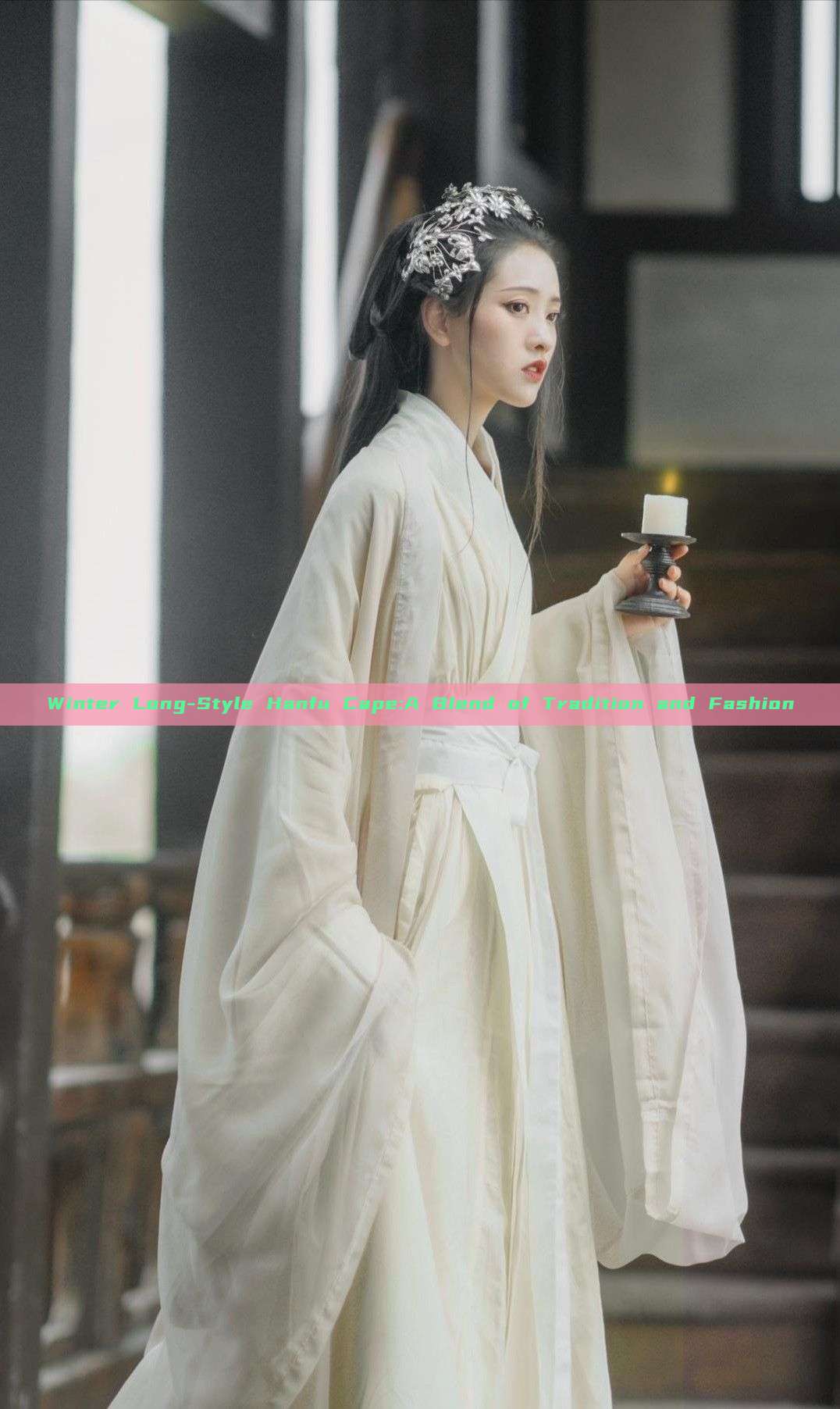 Winter Long-Style Hanfu Cape:A Blend of Tradition and Fashion Winter Long-Style Hanfu Cape:A Blend of Tradition and Fashion