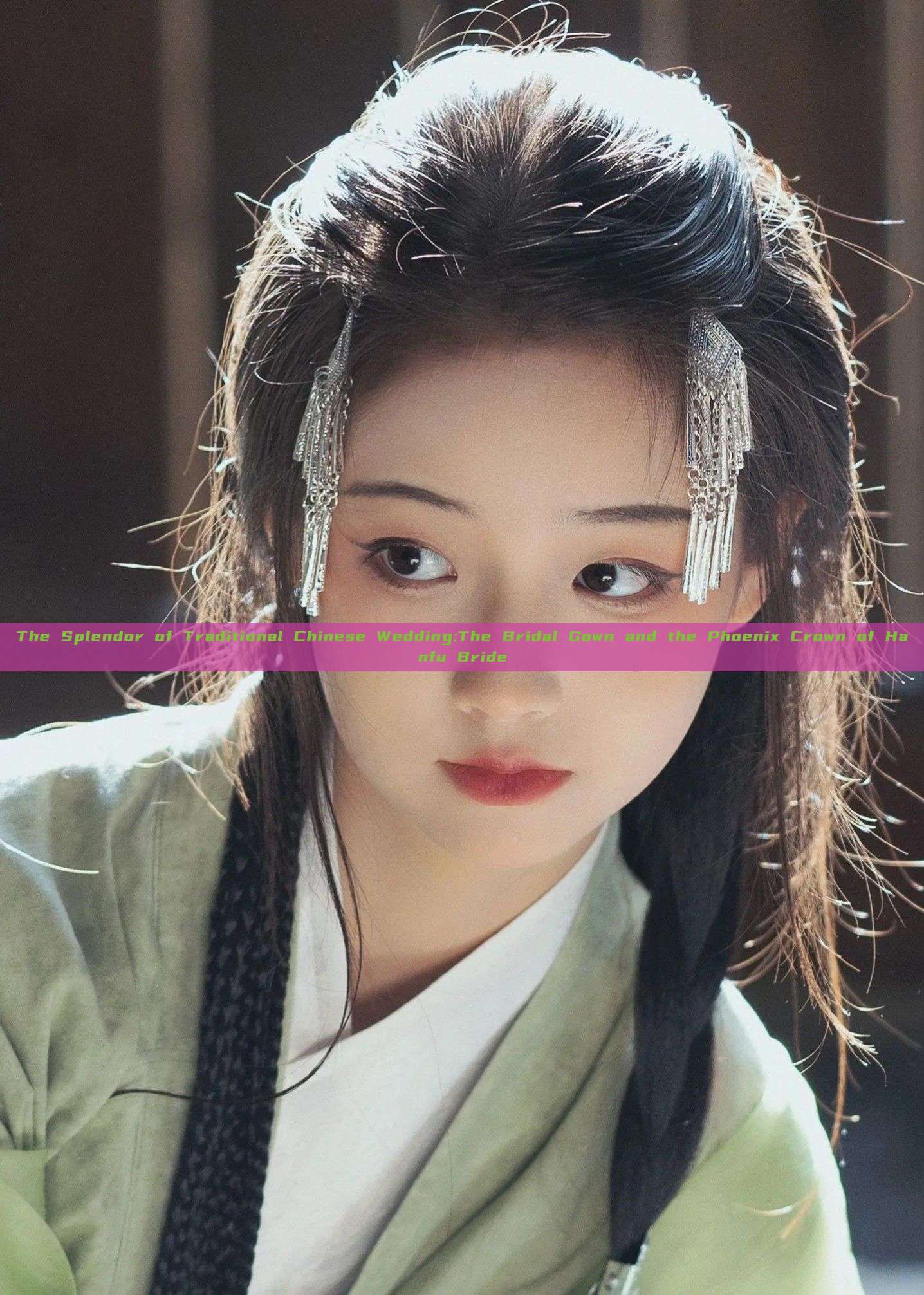 The Splendor of Traditional Chinese Wedding:The Bridal Gown and the Phoenix Crown of Hanfu Bride