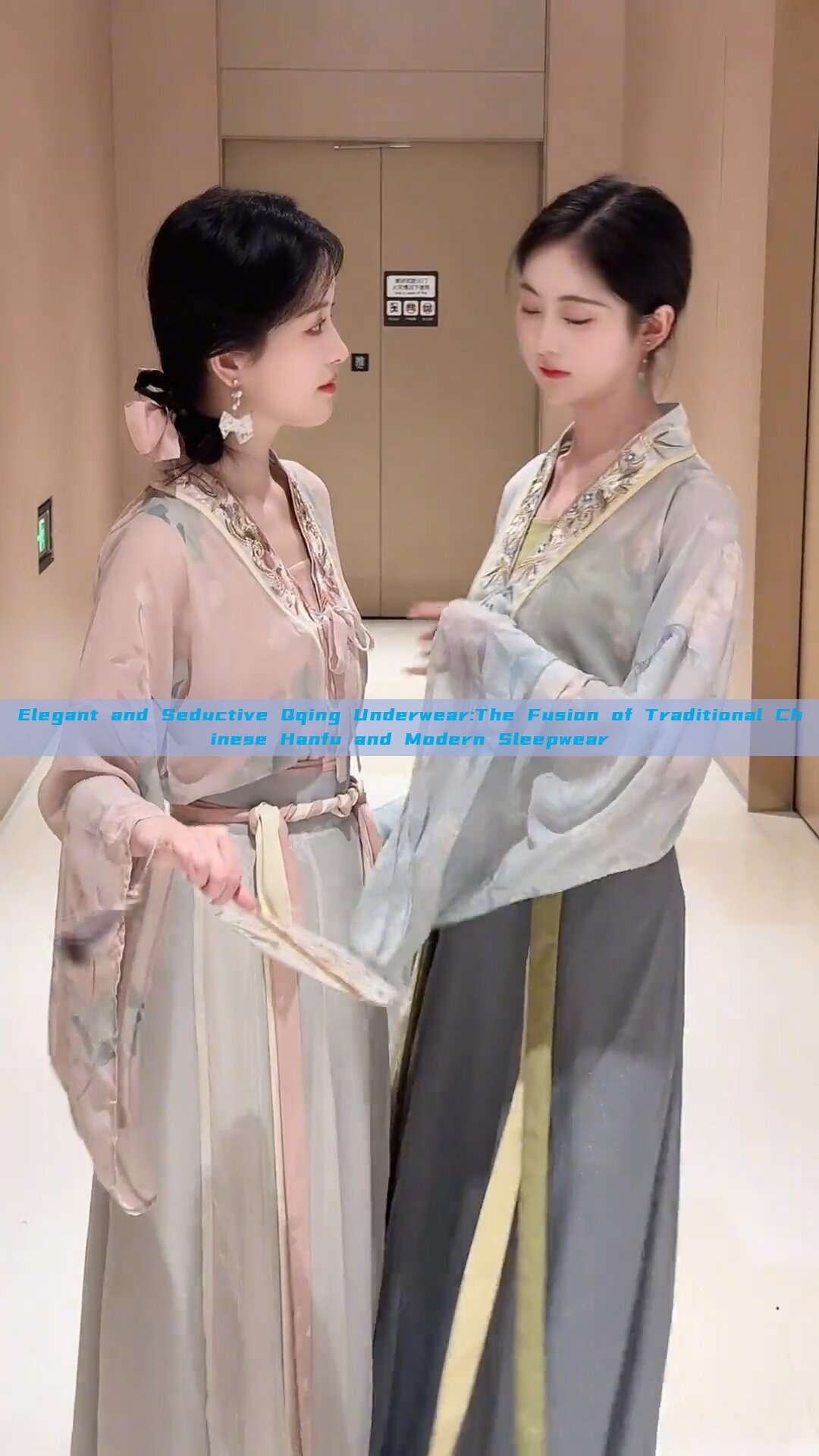 Elegant and Seductive Qqing Underwear:The Fusion of Traditional Chinese Hanfu and Modern Sleepwear Elegant and Seductive Qqing Underwear:The Fusion of Traditional Chinese Hanfu and Modern Sleepwear