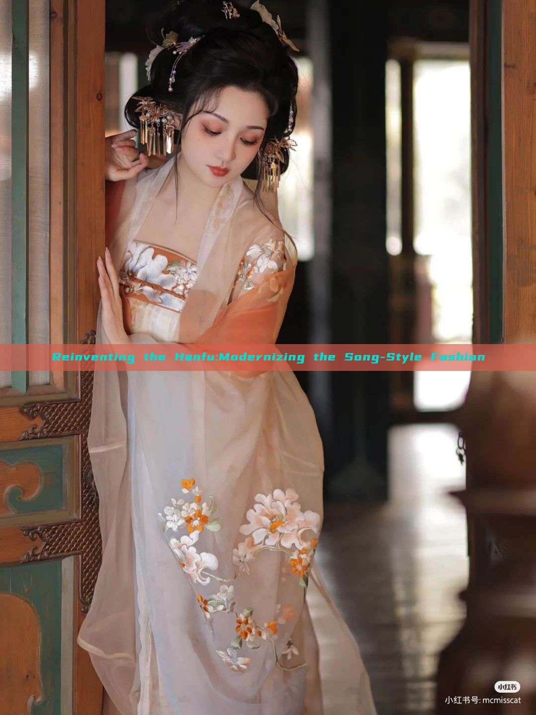 Reinventing the Hanfu:Modernizing the Song-Style Fashion Reinventing the Hanfu:Modernizing the Song-Style Fashion