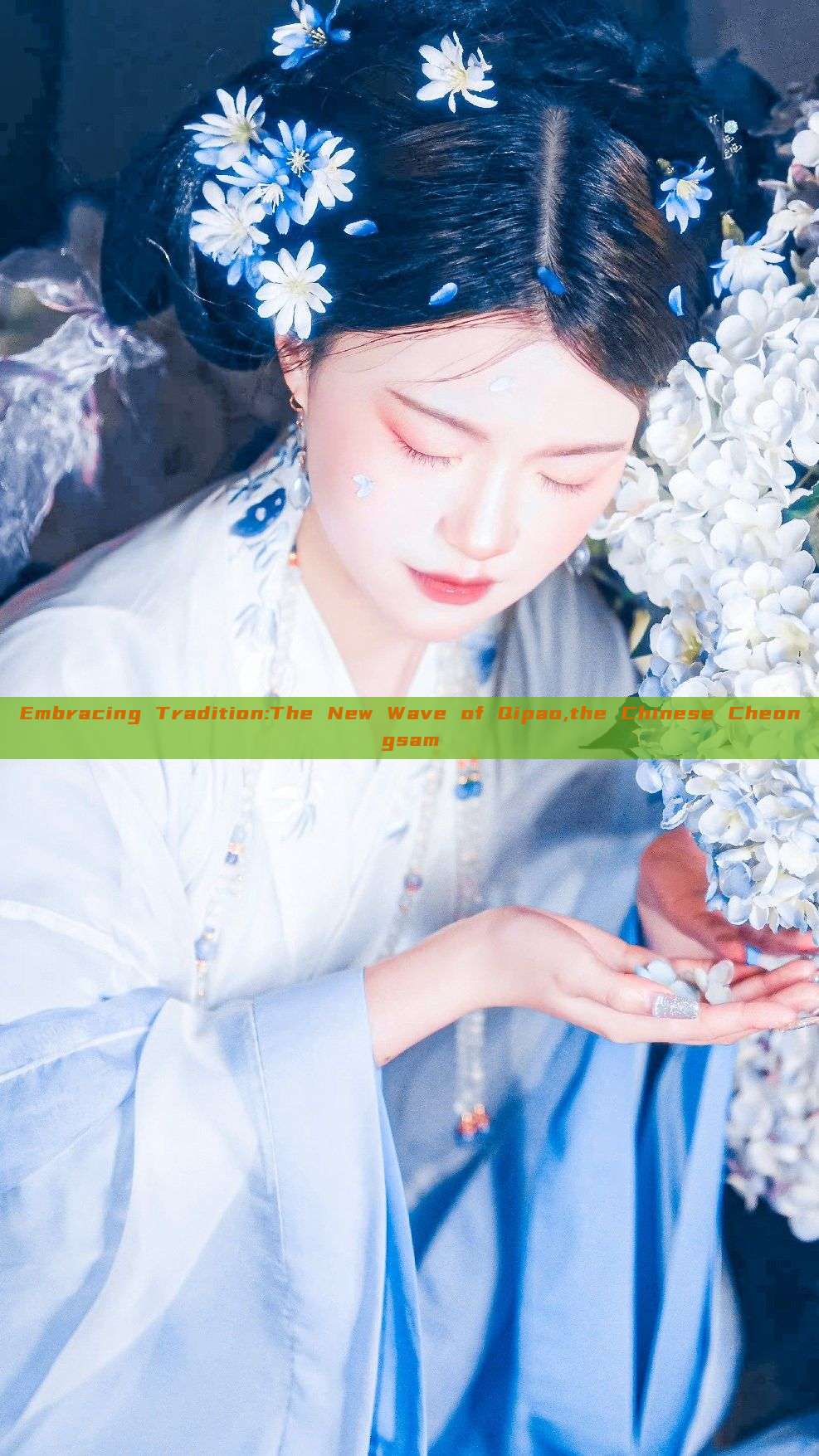 Embracing Tradition:The New Wave of Qipao,the Chinese Cheongsam Embracing Tradition:The New Wave of Qipao,the Chinese Cheongsam