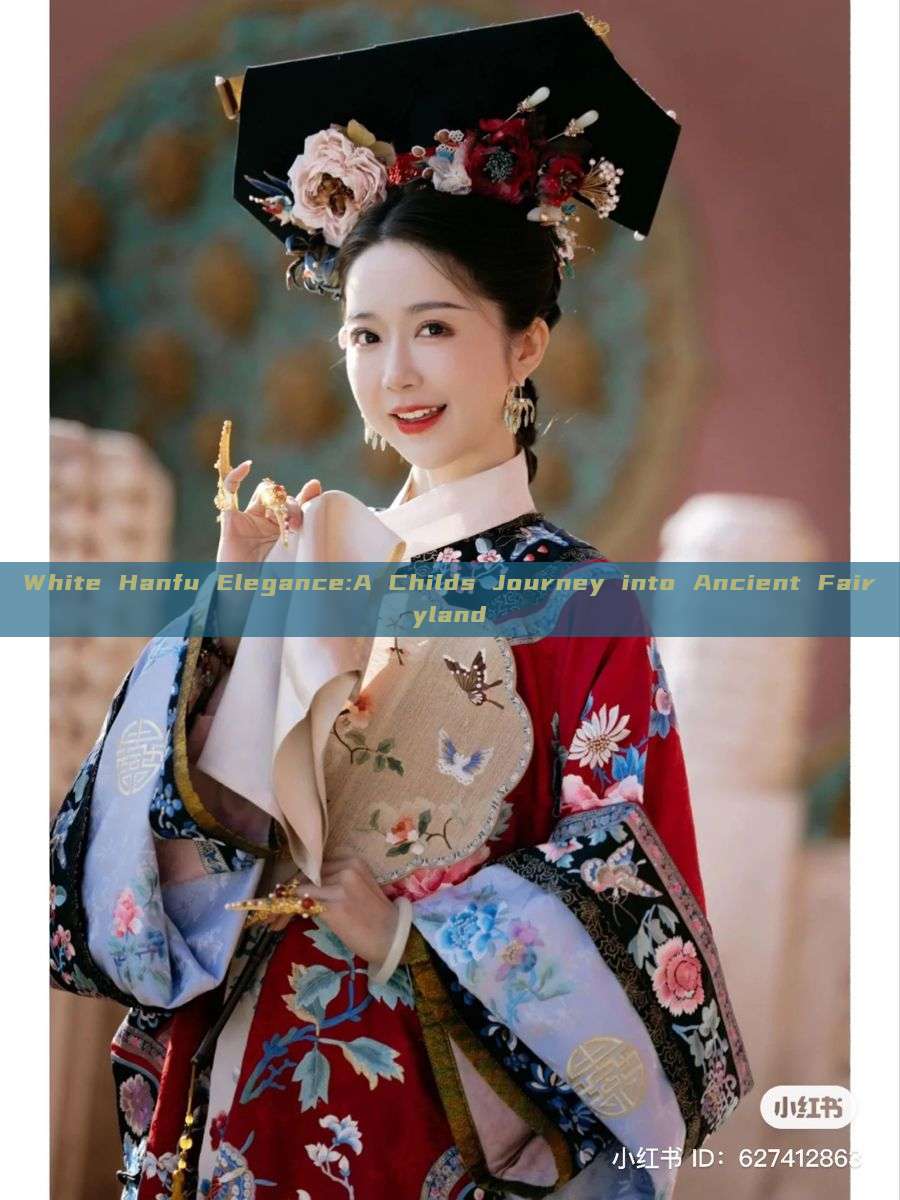 White Hanfu Elegance:A Childs Journey into Ancient Fairyland White Hanfu Elegance:A Childs Journey into Ancient Fairyland